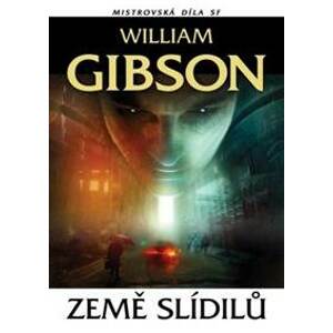 Země slídilu - Gibson William
