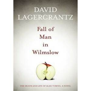 Fall of Man in Wilmslow - Lagercrantz David
