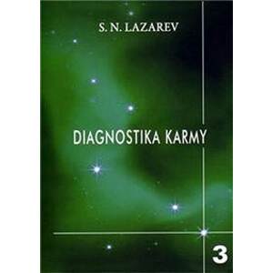 Diagnostika karmy 3 - Láska - N. Lazarev S.