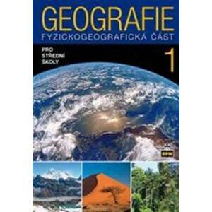 Geografie pro střední školy 1 - Fyzickogeografická část - Demek a kolektív Jaromír