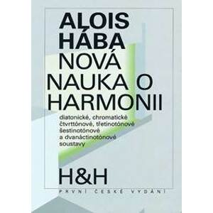 Nová nauka o harmonii - Hába Alois