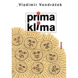 Prima klima - Vladimír Vondráček, Jiří Slíva