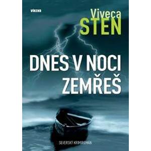 Dnes v noci zemřeš - Sten Viveca