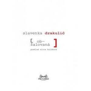 Obžalovaná - Drakulić Slavenka