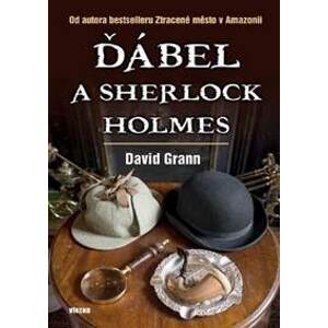 Ďábel a Sherlock Holmes - Grann David