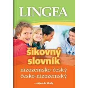 Nizozemsko-český, česko-nizozemský šikovný slovník...… nejen do školy - Kolektív
