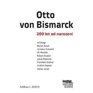 Otto von Bismarck - Kolektív