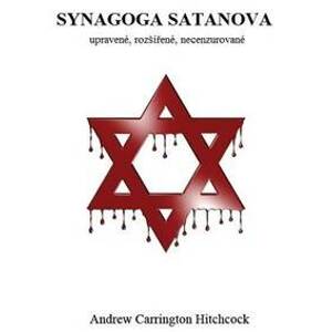 Synagoga Satanova - Hitchcock Andrew Carrington