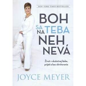 Boh sa na teba nehnevá - Meyer Joyce