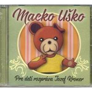 CD-Macko Uško-rozpráva Jozef Kroner - CD