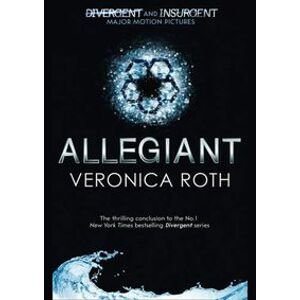 Allegiant - Veronica Roth, Harper Collins Children's Books