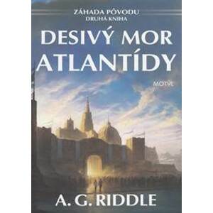 Desivý mor Atlantídy - G. Riddle A.