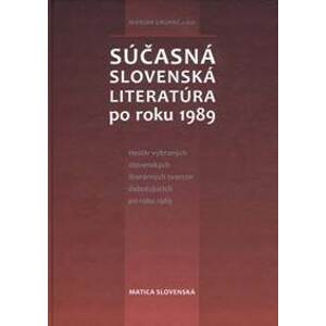 Súčasná slovenská literatúra po roku 1989 - Grupač a kolektív Marián