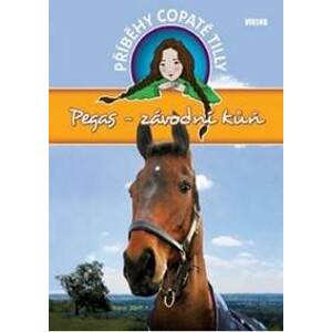 Příběhy copaté Tilly 7: Pegas - Závodní kůň - Funnell Pippa