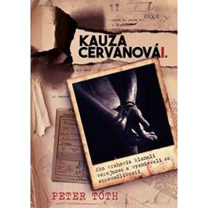 Kauza Cervanová I. + DVD - Tóth Peter