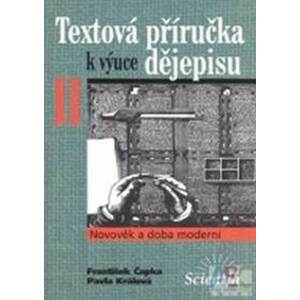 Textová příručka k výuce dějepisu II. - Čapka, Králová Pavla František