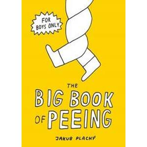 The Big Book of Peeing - Plachý Jakub