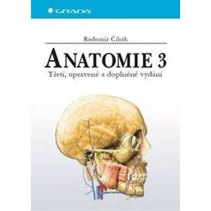 Anatomie 3 - Čihák Radomír