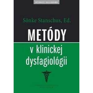 Metódy v klinickej dysfagiológii - Stanschus Sönke