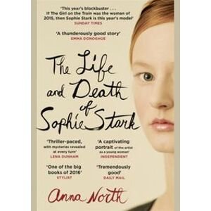 Life and Death of Sophie Stark - Anna North, W&N