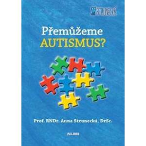 Přemůžeme autismus? - 2.vydání - Strunecká Anna