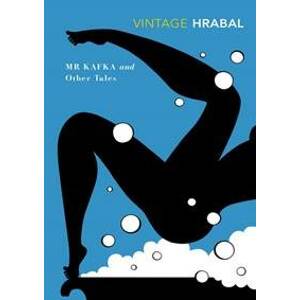Mr. Kafka and Other Tales - Hrabal Bohumil