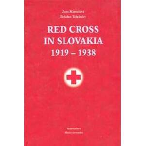 Red Cross in Slovakia 1919 - Kolektív autorov