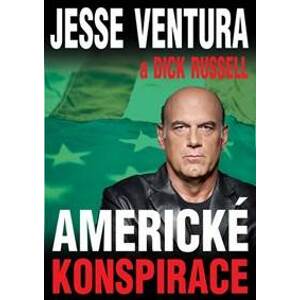 Americké konspirace - Ventura, Dick Russell Jesse