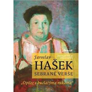 Jaroslav Hašek - Sebrané básně - Šerák, Jomar Honsi Jaroslav