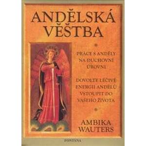 Andělská veštba (kniha + karty) - Ambika Wauters