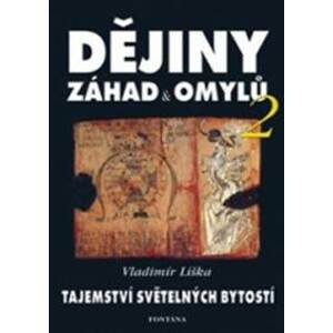 Dějiny záhad & omylů 2 - Liška Vladimír
