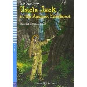 Uncle Jack and the Amazon Rainforestn (A1.1) - Cadwallader Jane