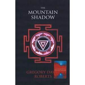 The Mountain Shadow - Gregory David Roberts, Abacus