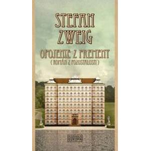 Opojenie z premeny (román z pozostalosti) - Zweig Stefan