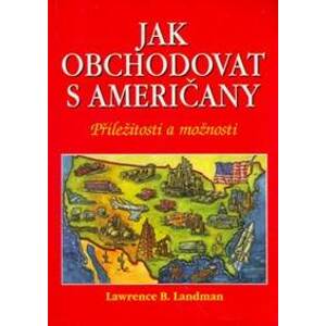 Jak obchodovat s američany - Landman L. B.