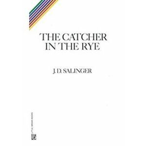 The Catcher in the Rye - J. D. Salinger, Little, Brown and Company