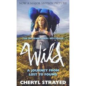 Wild - Strayedová Cheryl