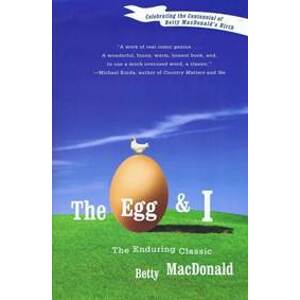 The Egg and I - MacDonaldová Betty