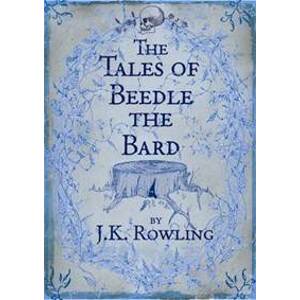 Tales of Beedle the Bard - J. K. Rowling, Children's High Level Group