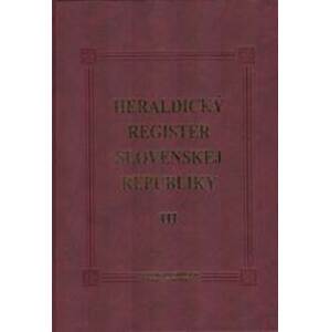 Heraldický register Slovenskej republiky III - autor neuvedený