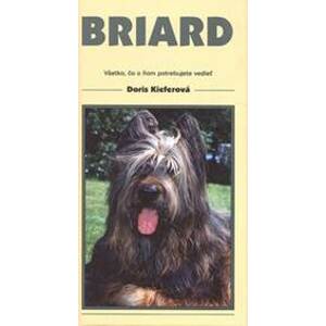 Briard - Všetko, čo o ňom potrebujete vedieť - autor neuvedený