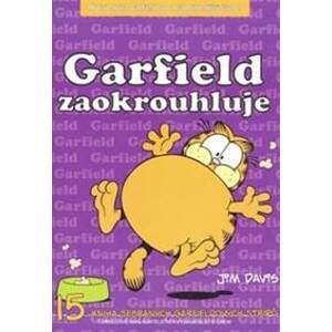 Garfield 15: Se zaokrouhluje - Davis Jim