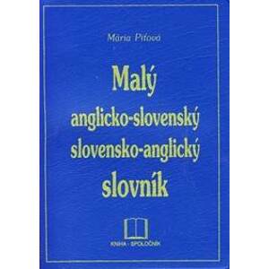 Malý anglicko-slovenský a slovensko-anglický slovník - Piťová Mária