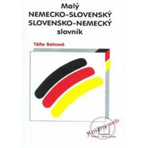 Malý nemecko-slovenský, slovensko-nemecký slovník - Kolektív