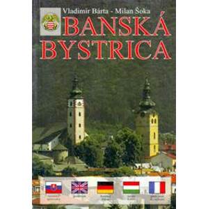 Banská Bystrica - Bárta, Milan Šoka Vladimír