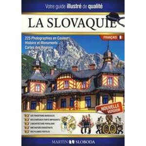 La Slovaquie guide illustré francais - Sloboda Martin