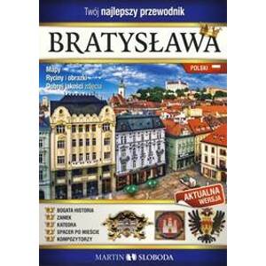 Bratislava obrázkový sprievodca po poľsky - Sloboda Martin