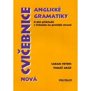 Cvičebnice anglické gramatiky - Sarah Peters, Tomáš Gráf