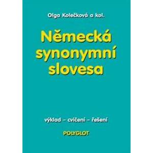 Německá synonymní slovesa - Olga Kolečková