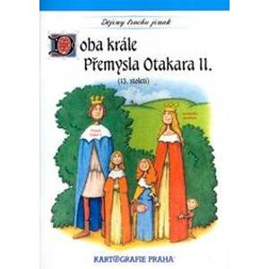 Doba krále Přemysla Otakara II. (13. století) - autor neuvedený